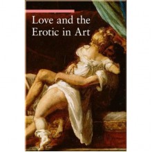 Love and the Erotic in Art