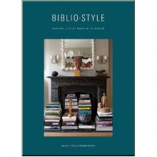 Bibliostyle: How We Live at Home with Books