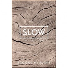 Slow: Live Life Simply
