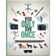 You Only Live Once