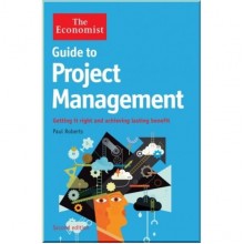 The Economist Guide to Project Management