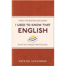 I Used to Know That: English