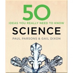 50 Ideas You Really Need to Know: Science