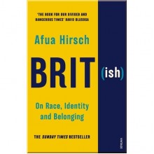Brit(ish): On Race, Identity and Belonging