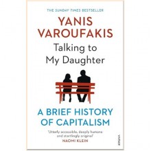 Talking to My Daughter: A Brief History of Capitalism