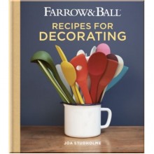 Farrow and Ball Recipes for Decorating
