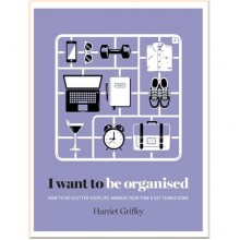 I Want to Be Organised