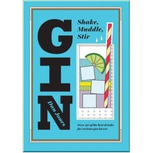 Gin: Shake, Muddle, Stir
