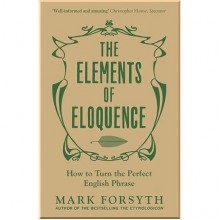 The Elements of Eloquence