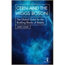 Hot Science: Cern and The Higgs Boson
