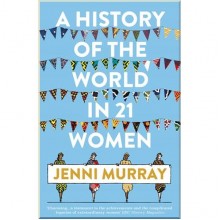 A History of the World in 21 Women