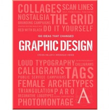 100 Ideas That Changed Graphic Design