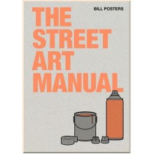 The Street Art Manual