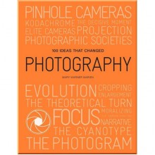100 Ideas that Changed Photography