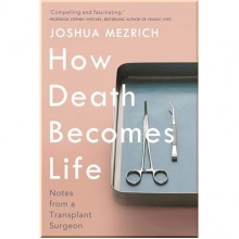 How Death Becomes Life