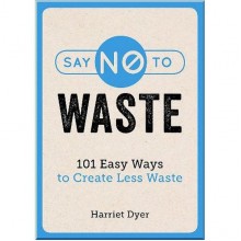 Say No to Waste