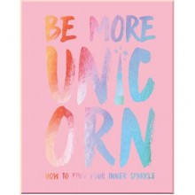 Be More Unicorn