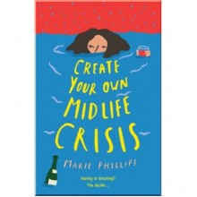 Create Your Own Midlife Crisis