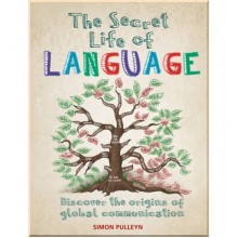 The Secret Life of Language