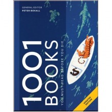 1001 Books You Must Read Before You Die