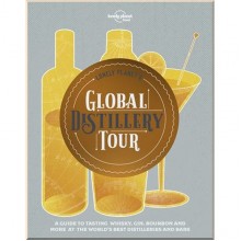 Lonely Planet's Global Distillery Tour
