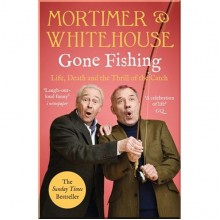 Mortimer and Whitehouse: Gone Fishing