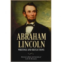 Abraham Lincoln, Writings and Reflections (Slipcase Edition)
