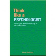 Think Like a Psychologist