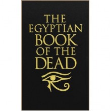 The Egyptian Book of The Dead (Slipcase Edition)