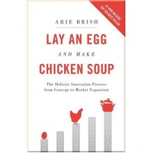 Lay an Egg and Make Chicken Soup