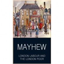 London Labour and the London Poor