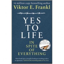 Yes to Life in Spite of Everything