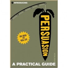 Introducing Persuasion (A Graphic Guide)