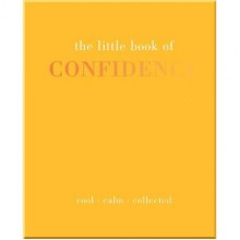 The Little Book of Confidence