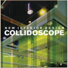 Collidoscope: New Interior Design