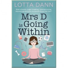 Mrs D is Going Within