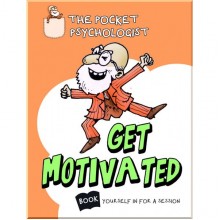 The Pocket Psychologist: Get Motivated