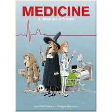 Medicine: A Graphic History