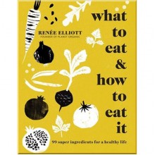 What to Eat and How to Eat It