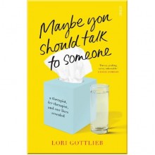 Maybe You Should Talk to Someone