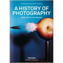 A History of Photography: From 1839 to the Present
