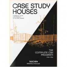 Case Study Houses: The Complete CSH Program 1945-1966
