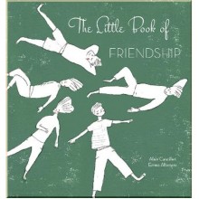 The Little Book of Friendship