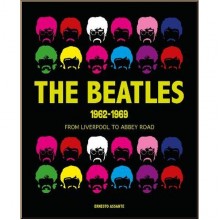 The Beatles 1962-1969: From Liverpool to Abbey Road