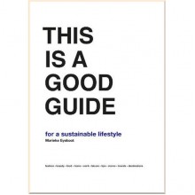 This is a Good Guide for a Sustainable Lifestyle