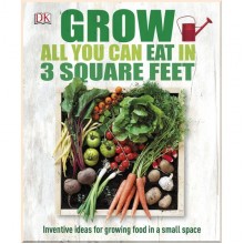 DK Grow All You Can Eat In Three Square Feet