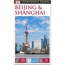 DK Eyewitness Beijing and Shanghai