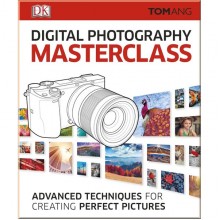 DK Digital Photography Masterclass