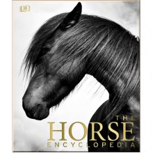 DK The Horse Encyclopedia