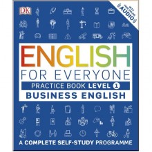 DK English for Everyone Business English Practice Book Level 1